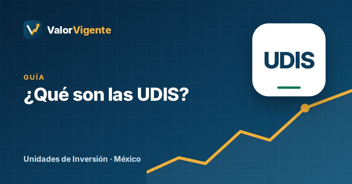 ¿Qué son las UDIS? Valor, uso y ejemplos